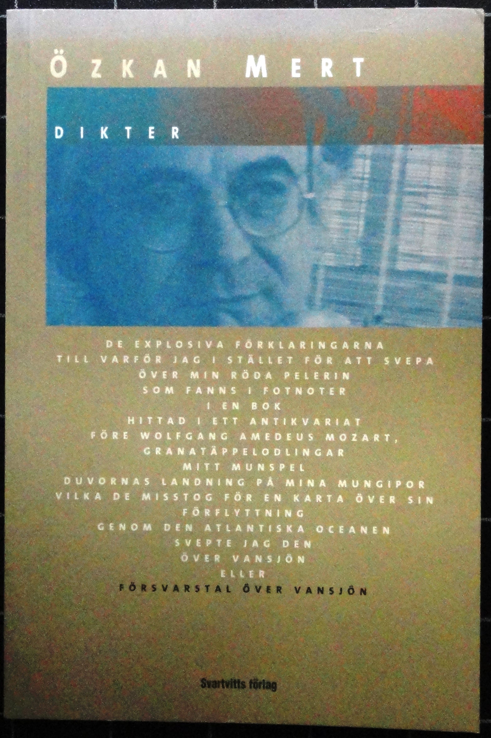 Dikter<br>Försvarstal Över Vansjön<br>İşveççeye çevrilmiş Şiirler