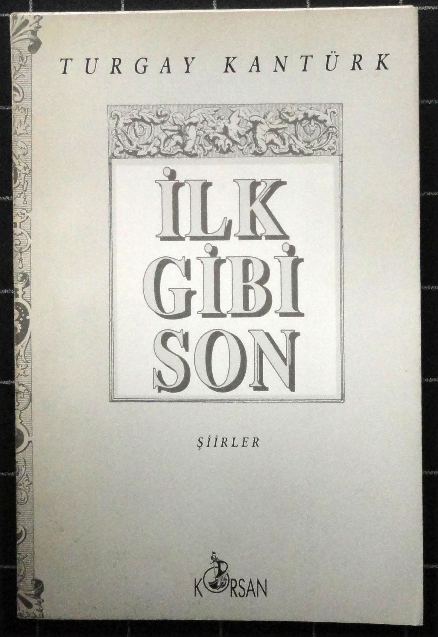 İlk Gibi Son