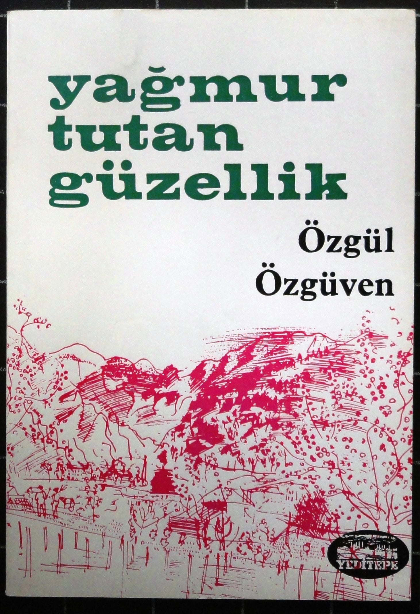 Yağmur Tutan Güzellik