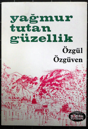 Yağmur Tutan Güzellik