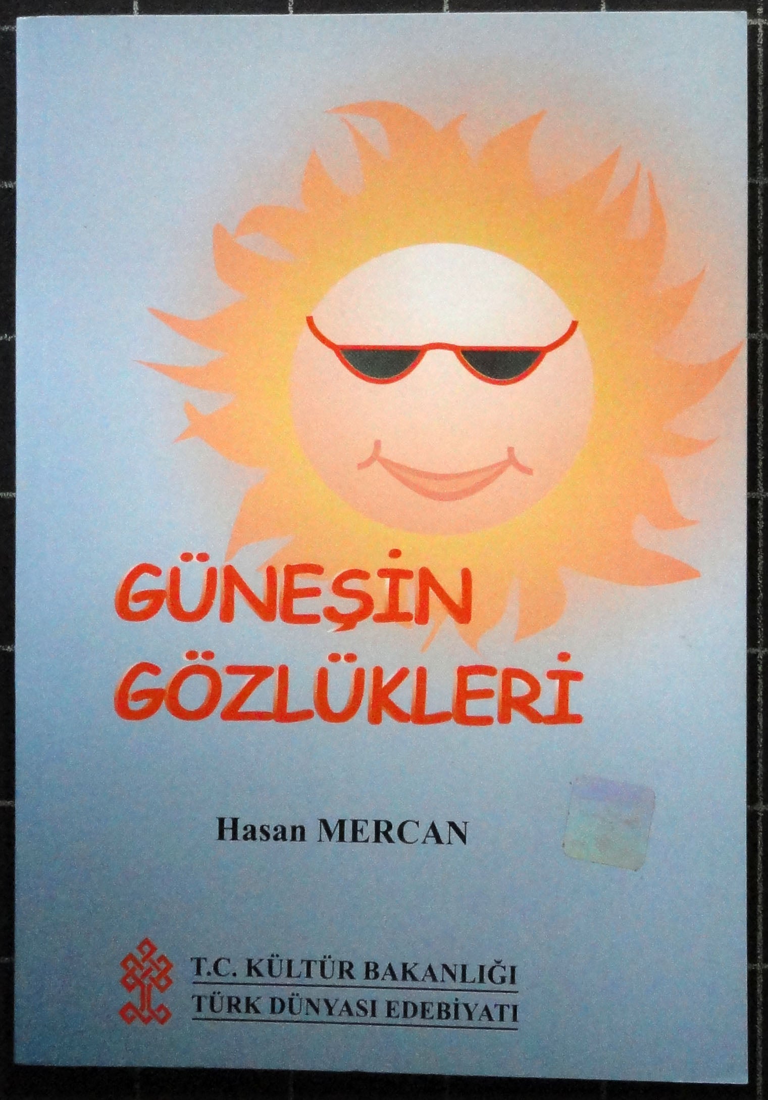 Güneşin Gözlükleri