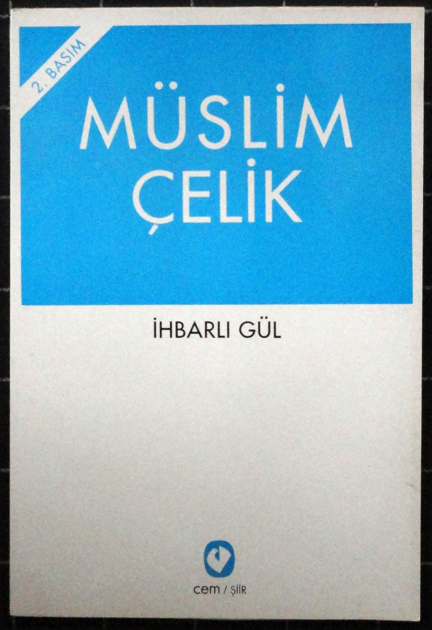 İhbarlı Gül