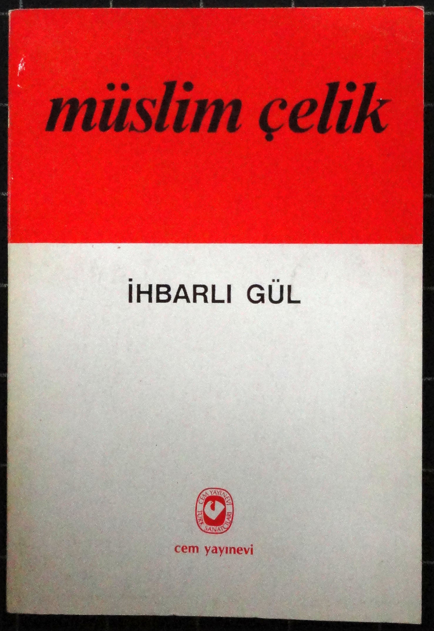 İhbarlı Gül