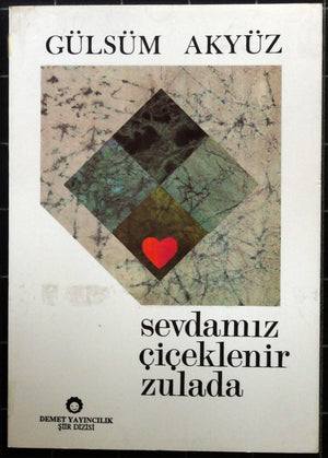 Sevdamız Çiçeklenir Zulada