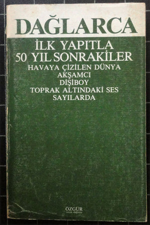 İlk Yapıtla 50 Yıl Sonrakiler-Havaya Çizilen Dünya, Akşamcı, Dişiboy, Toprak Altındaki Ses, Sayılarla
