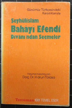 Şeyhülislam Bahayi Efendi Divanı'ndan Seçmeler
