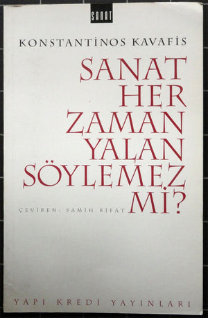 Sanat Her Zaman Yalan Söylemez mi?