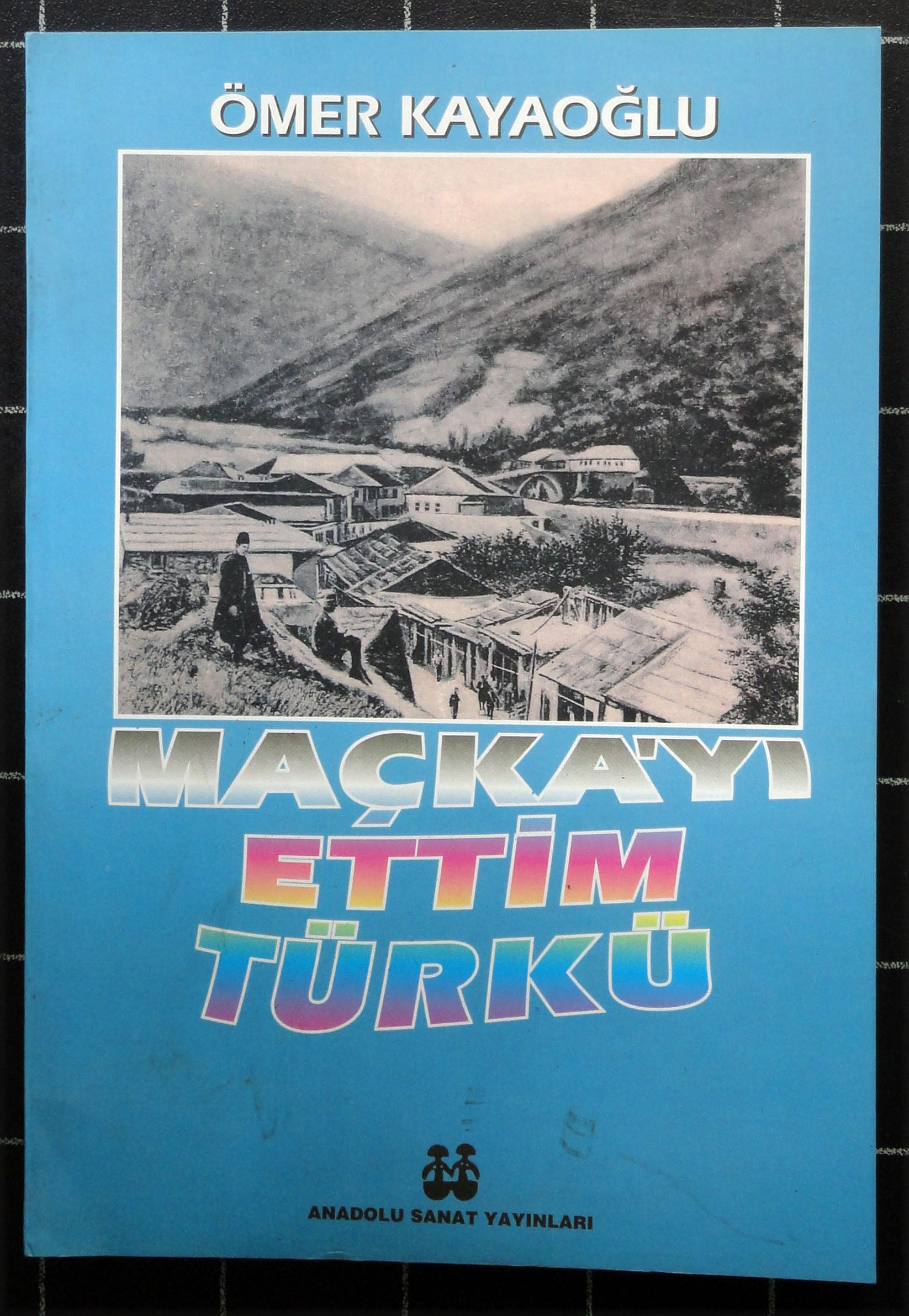 Maçka'yı Ettim Türkü