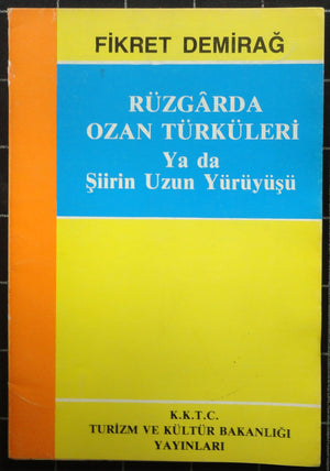 Rüzgarda Ozan Türküleri Ya da Şiirin Uzun Yürüyüşü