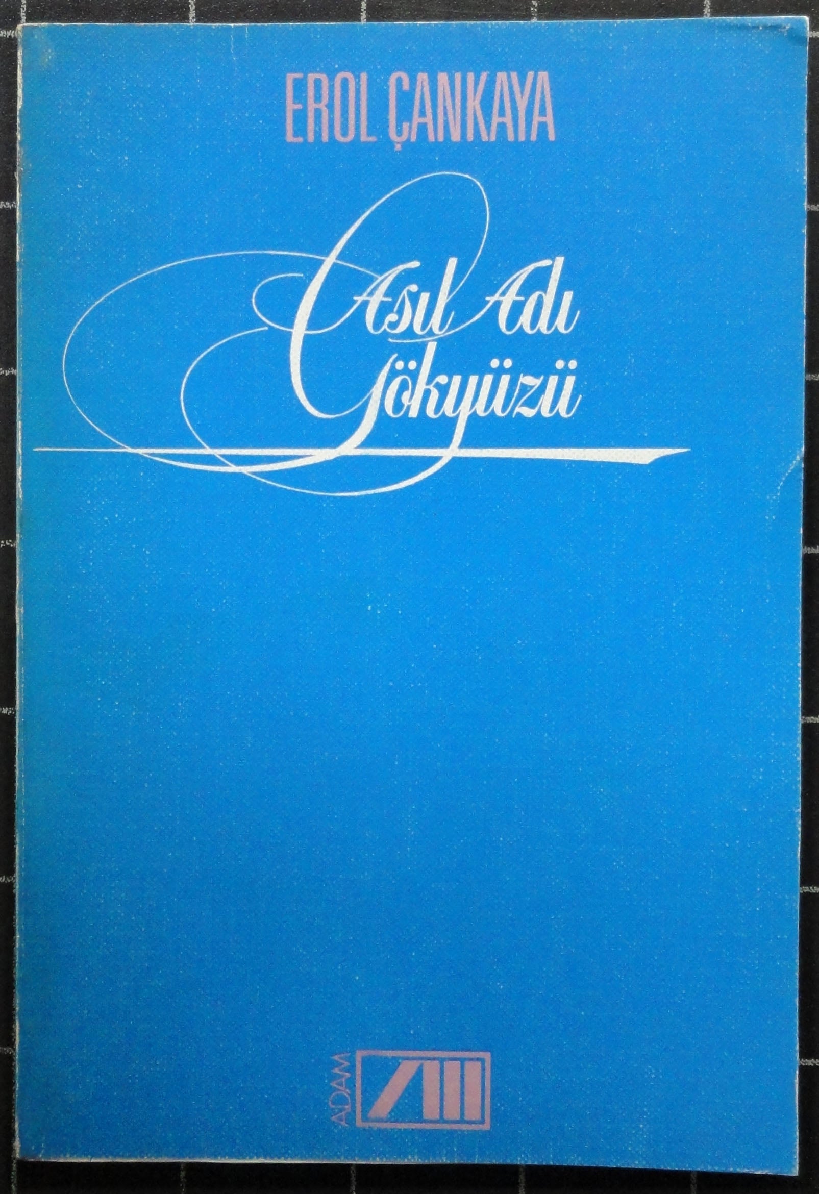 Asıl Adı Gökyüzü