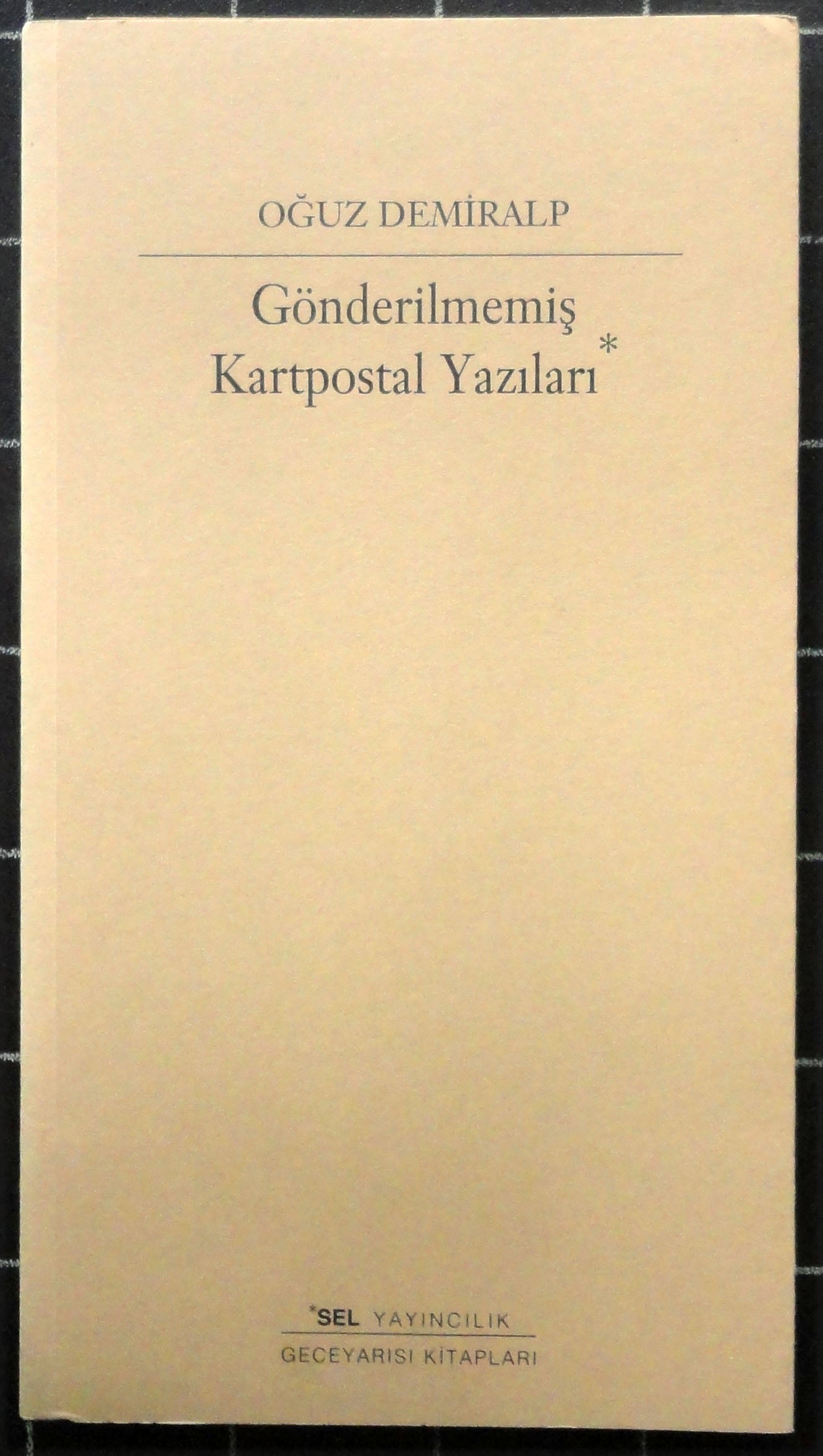 Gönderilmemiş Kartpostal Yazıları