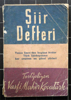 Şiir Defteri Yunus Emre'den Bugüne Kadar Türk Edebiyatının Her Çeşitten En Güzel Şiirler