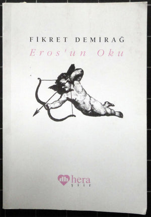 Eros'un Oku Aşk ve Erotizm Şiirleri 1979-1996-