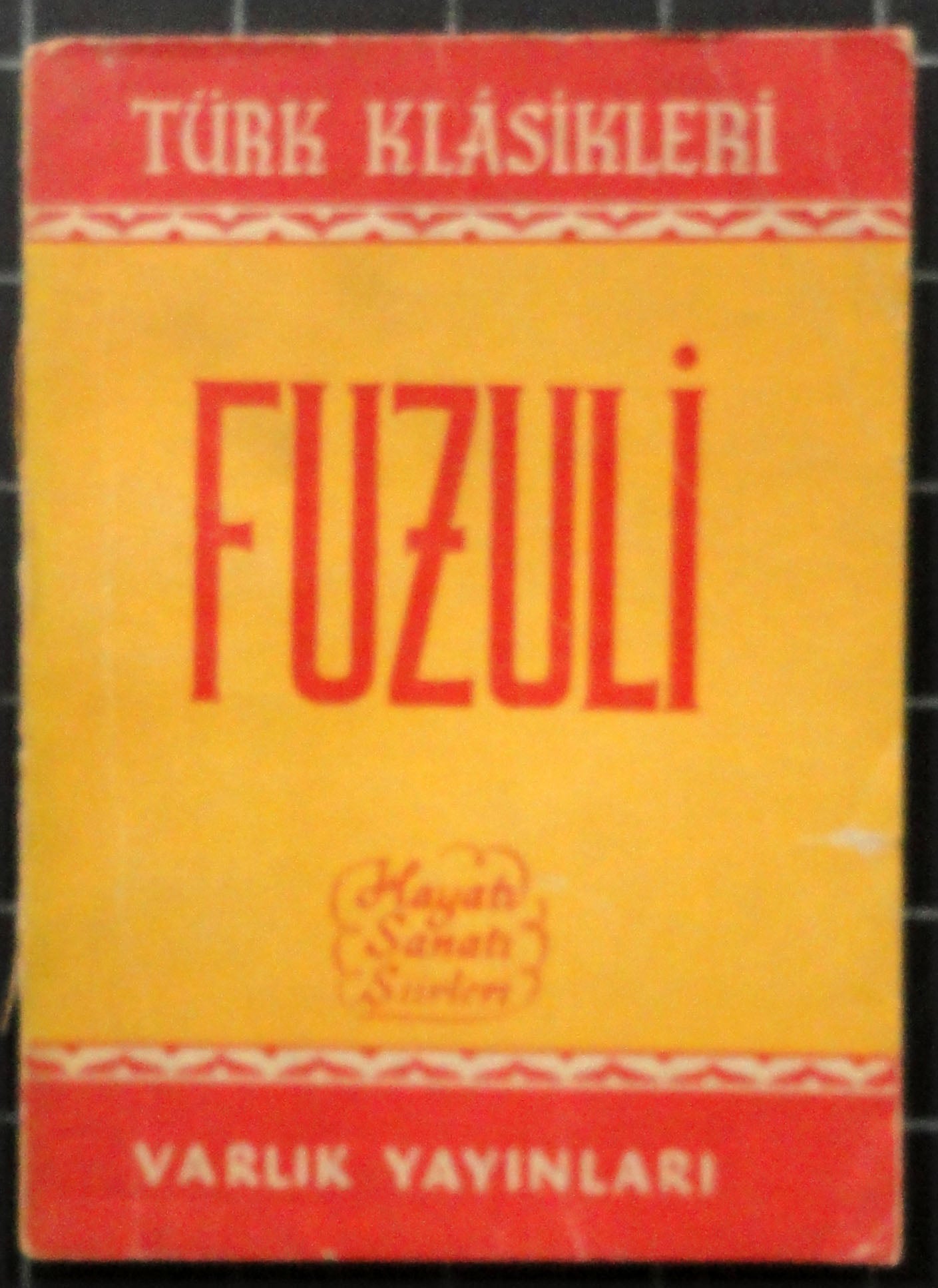 Fuzuli Hayatı Sanatı Şiirleri