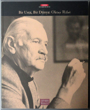 Bir Usta Bir Dünya Oktay Rifat