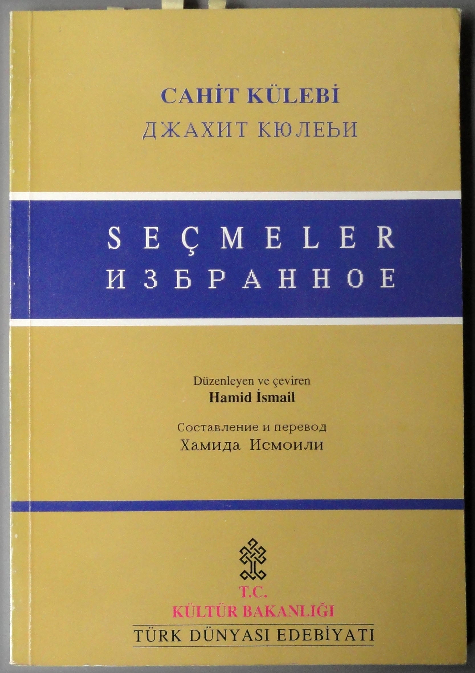 Seçmeler (Rusça Türkçe Şiirler)