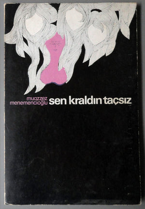 Sen Kraldın Taçsız