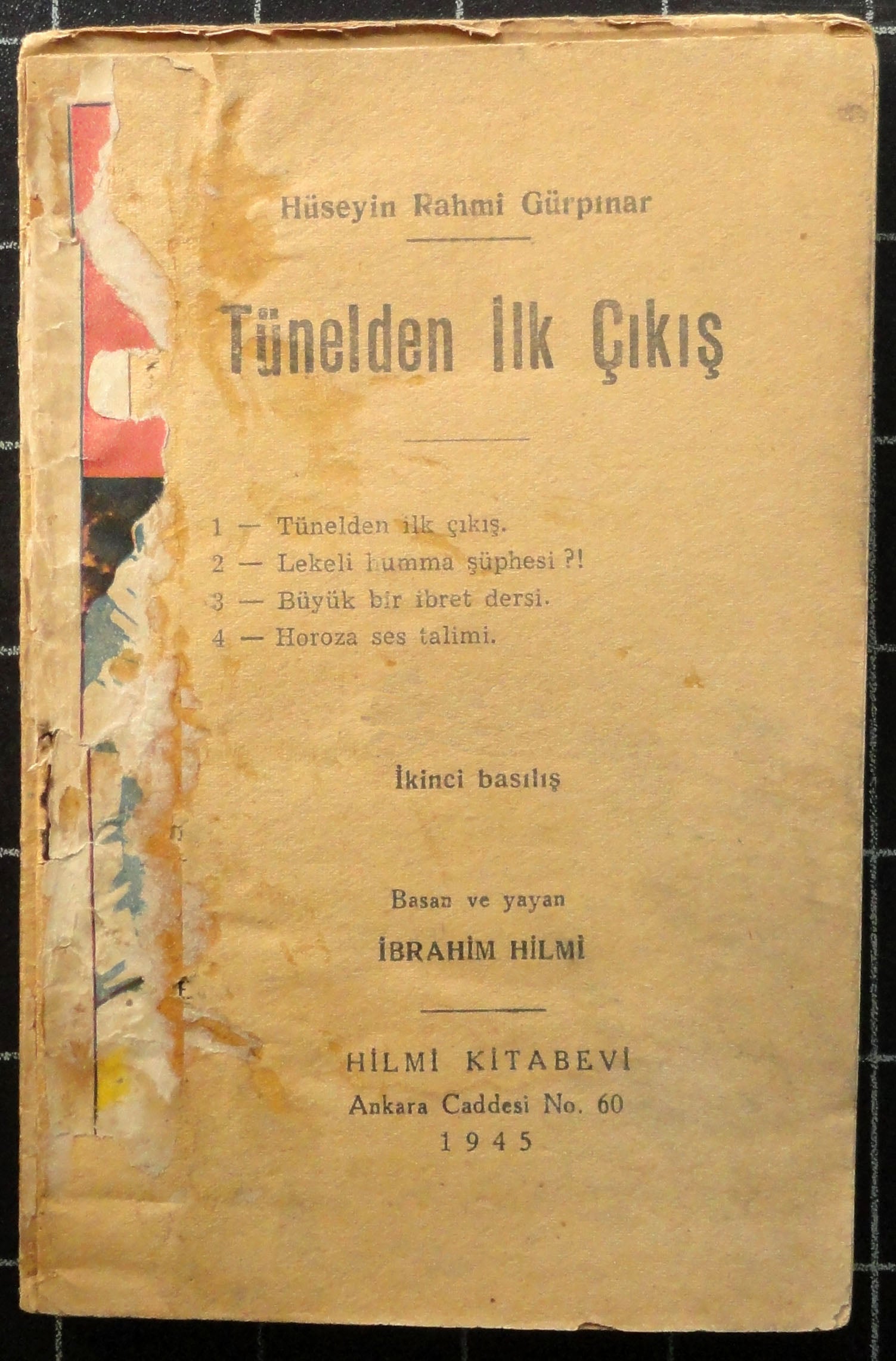 Tünelden İlk Çıkış
