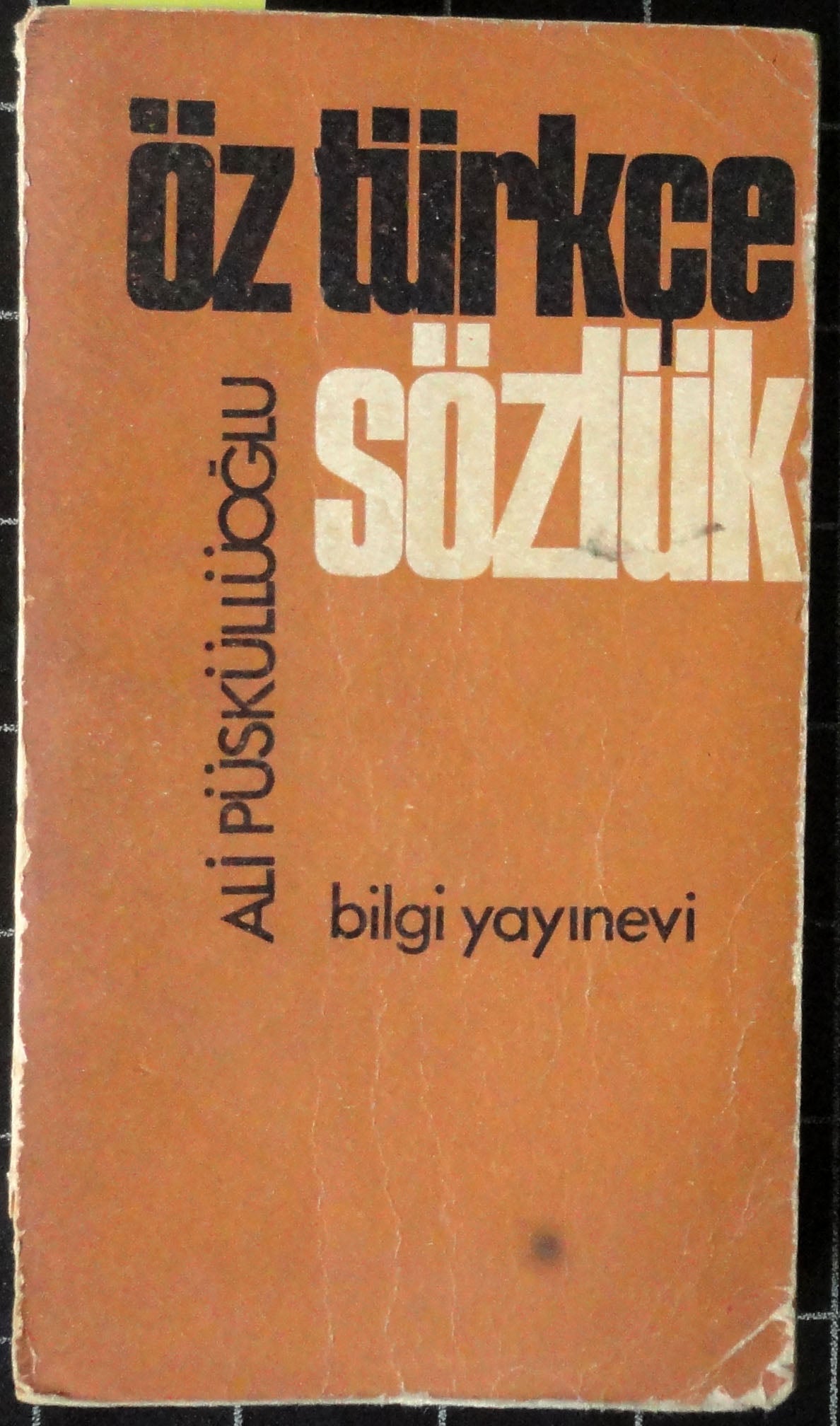 Öz Türkçe Sözlük