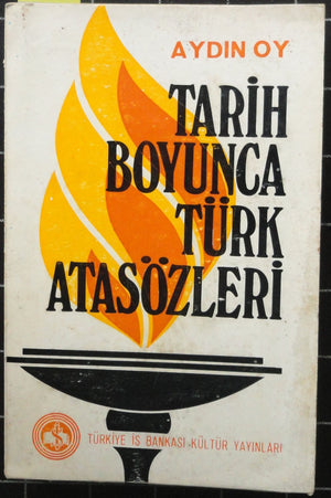 Tarih Boyunca Türk Atasözleri
