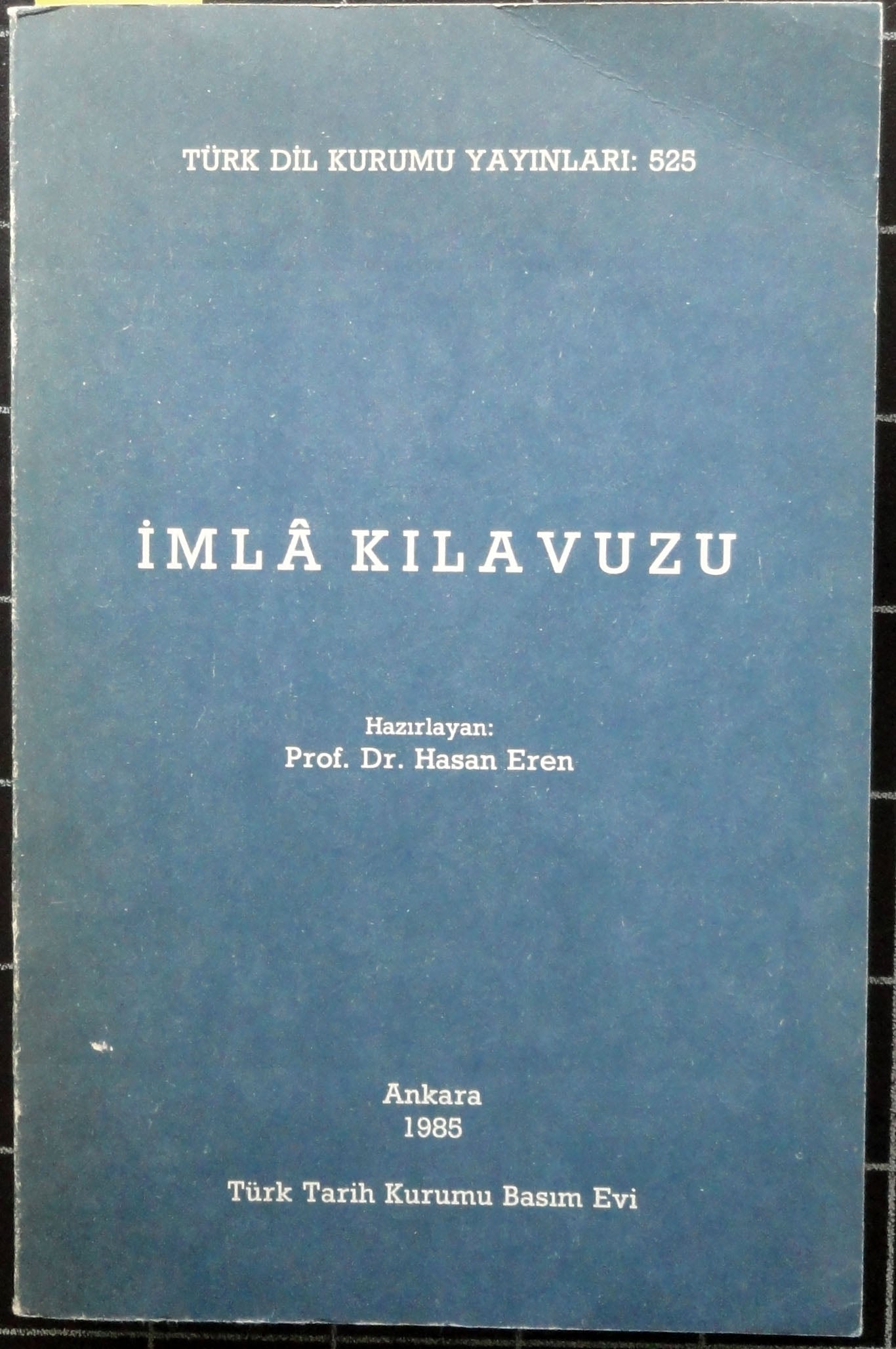 İmla Kılavuzu 1985