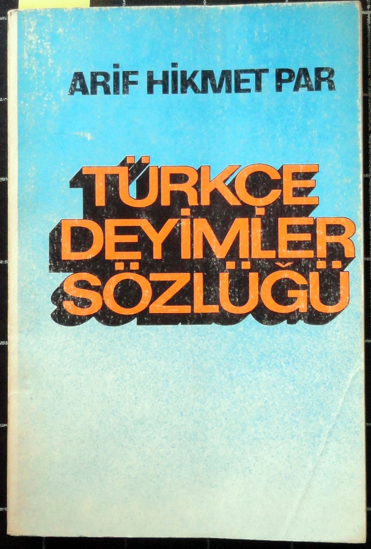 Türkçe Deyimler Sözlüğü