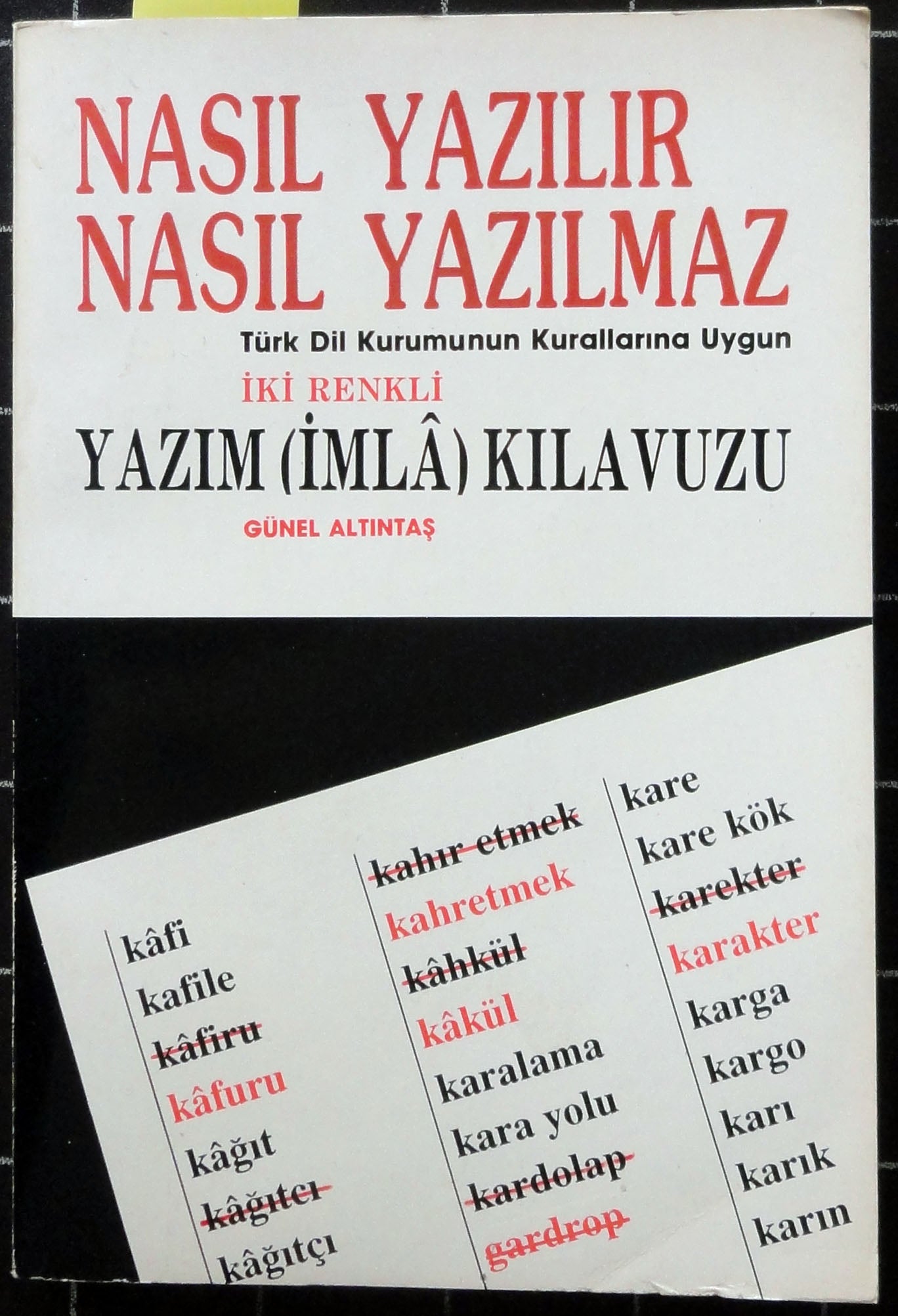 Nasıl Yazılır Nasıl Yazılmaz Yazım (İmla) Kılavuzu