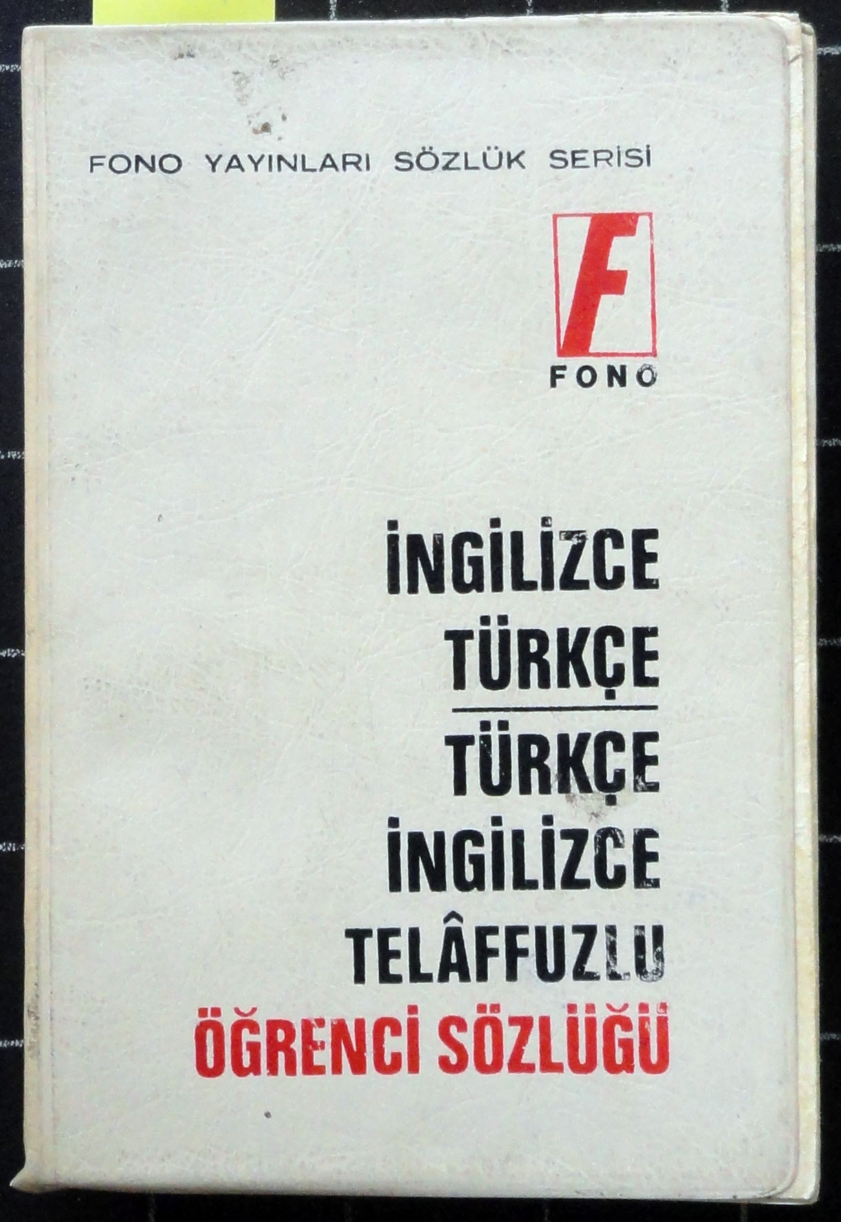 İngilizce Türkçe Türkçe İngilizce Telafuzlu Öğrenci Sözlüğü