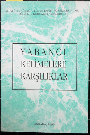 Yabancı Kelimelere Karşılıklar