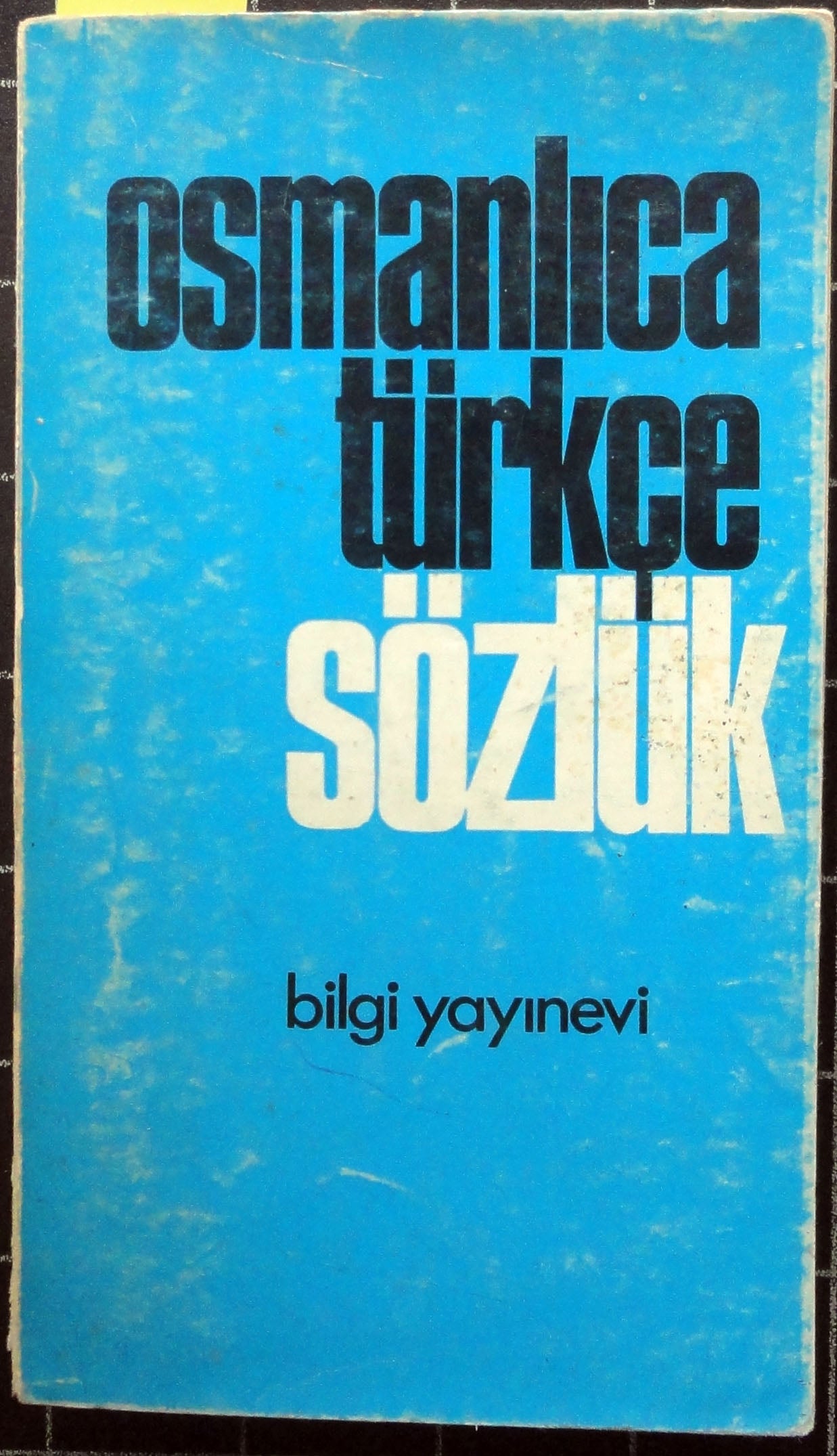 Osmanlıca Türkçe Sözlük