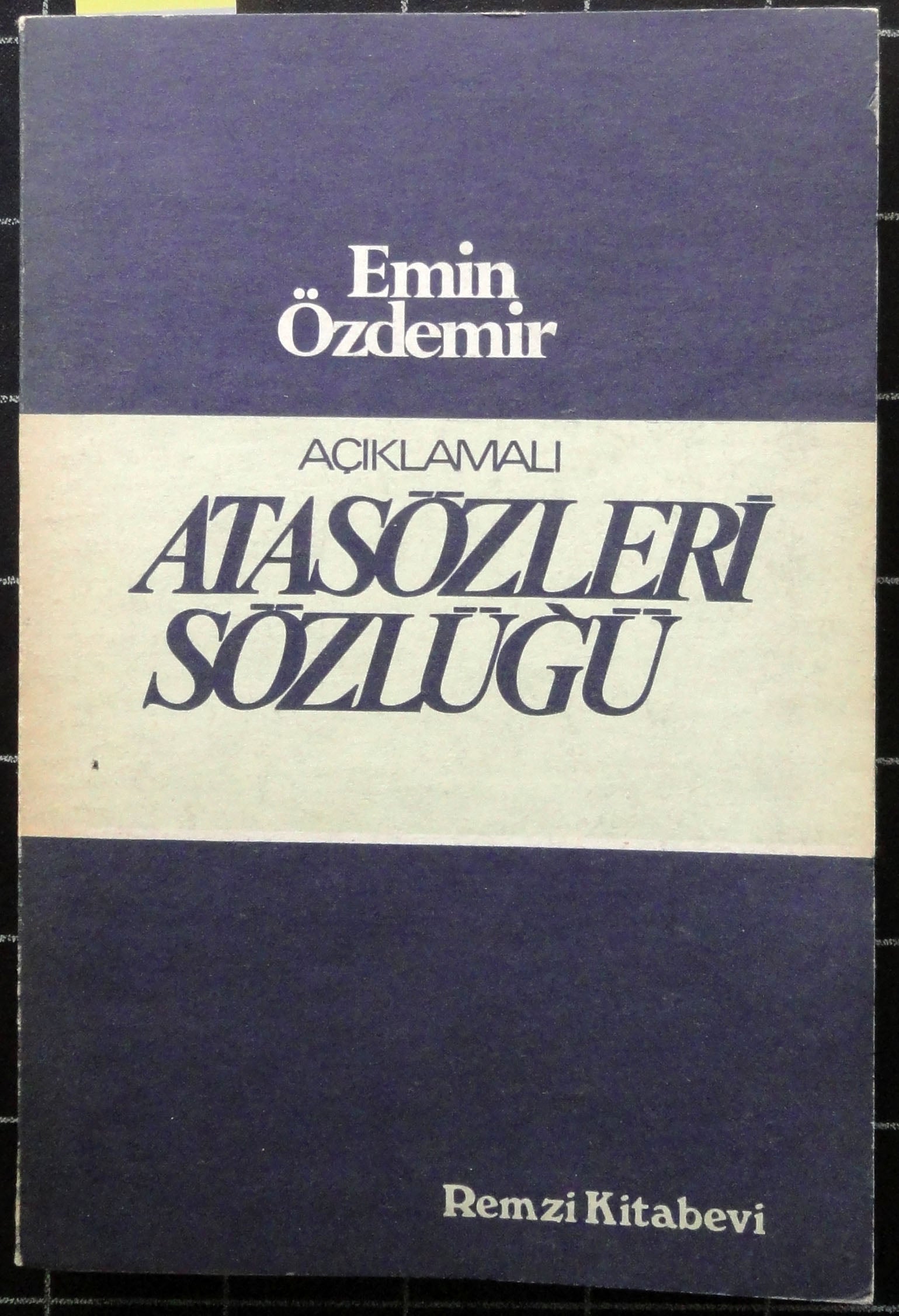 Açıklamalı Atasözleri Sözlüğü