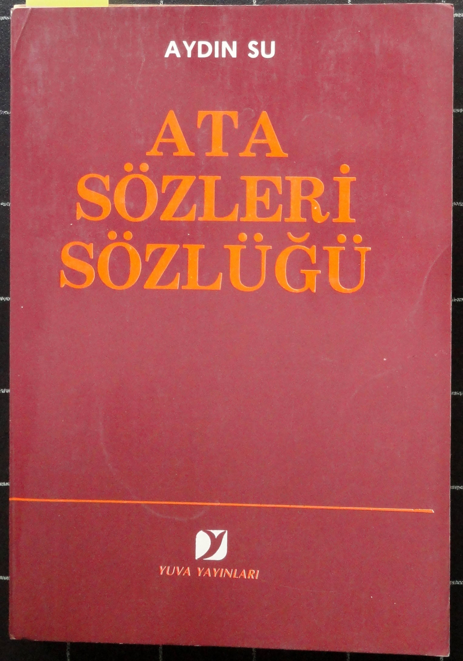 Atasözleri Sözlüğü