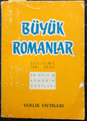 Büyük Romanlar En Ünlü 60 Romanın Özetleri