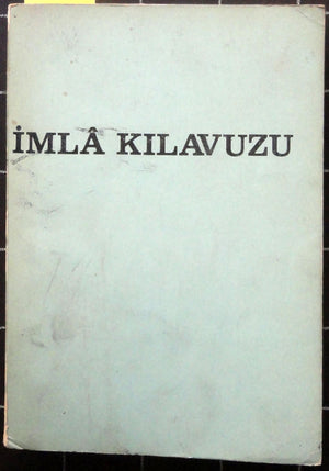 Türkçe Yazım Kılavuzu İmla Kılavuzu