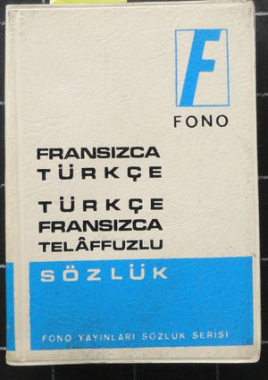 Fransızca - Türkçe Türkçe - Fransızca Telaffuzlu Sözlük