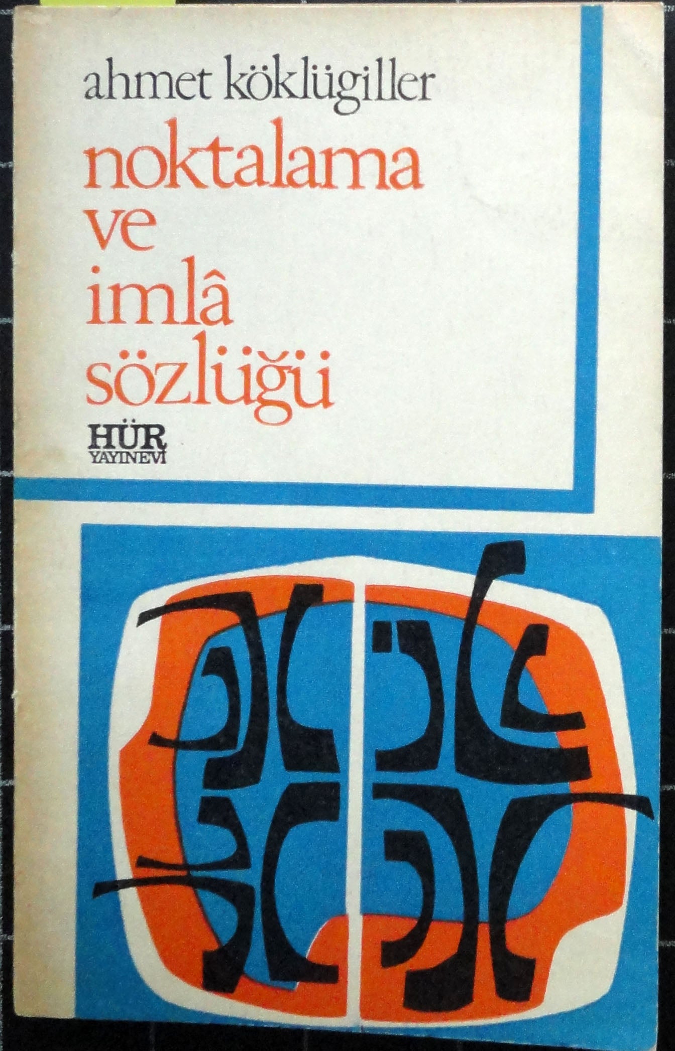Noktalama ve İmla Sözlüğü