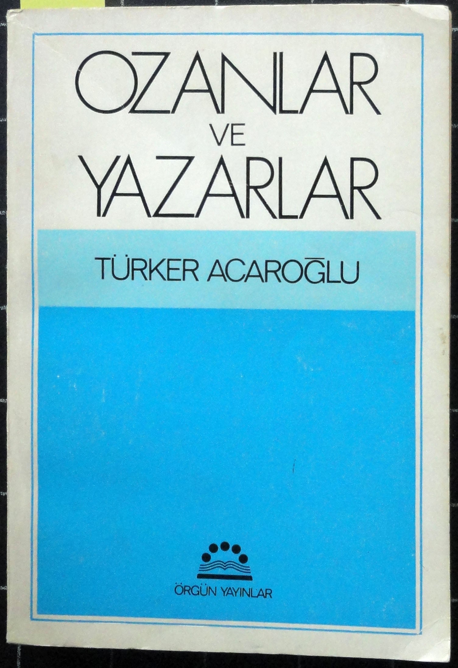 Ozanlar ve Yazarlar