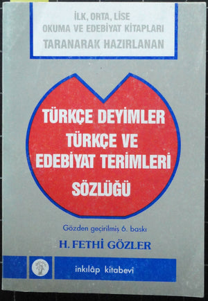 Türkçe Deyimler Türkçe ve Edebiyat Terimleri Sözlüğü