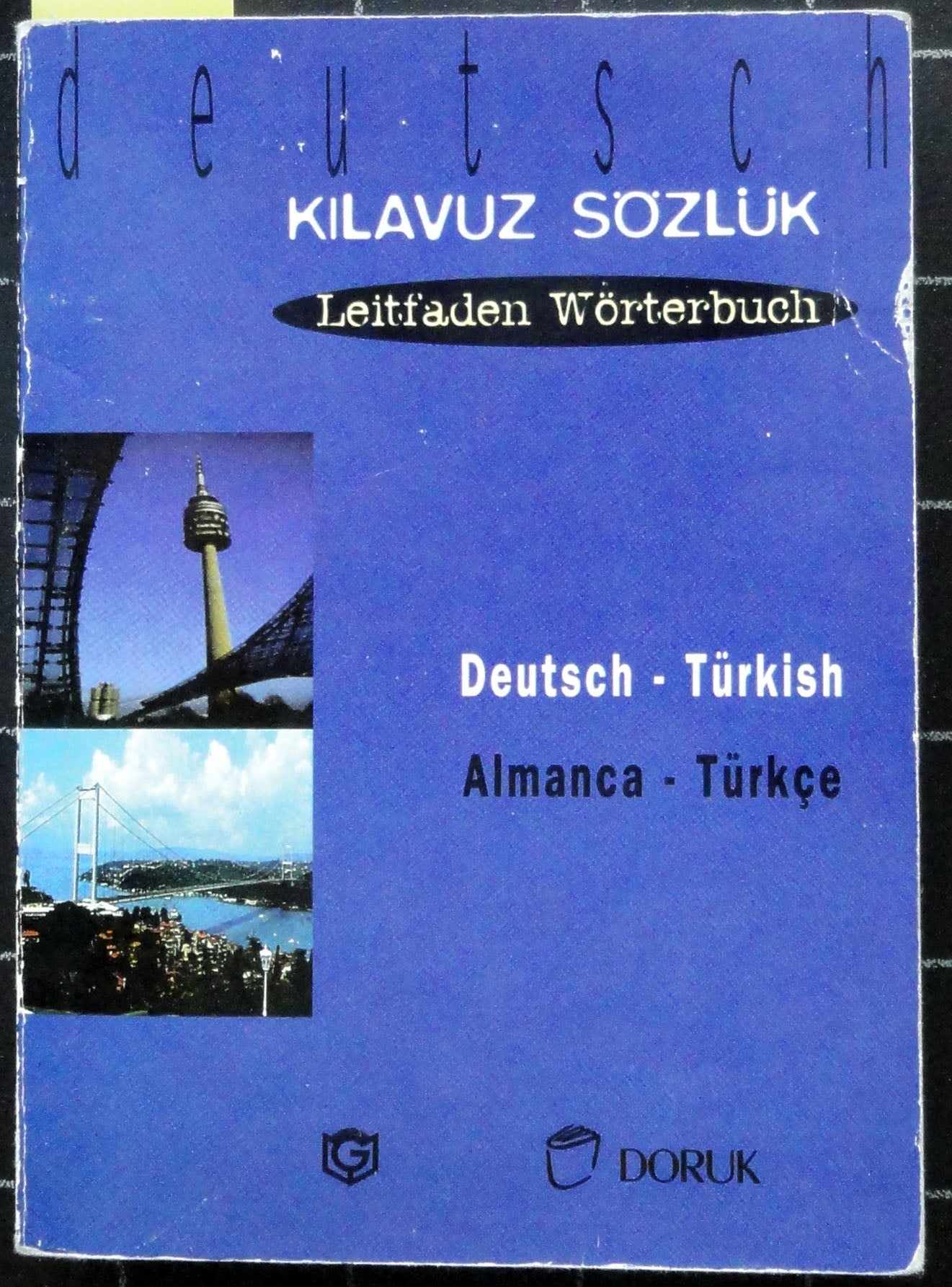 Deutsch-Türkish Almanca-Türkçe Kılavuz Sözlük