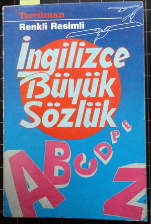 Renkli Resimli İngilizce Büyük Sözlük