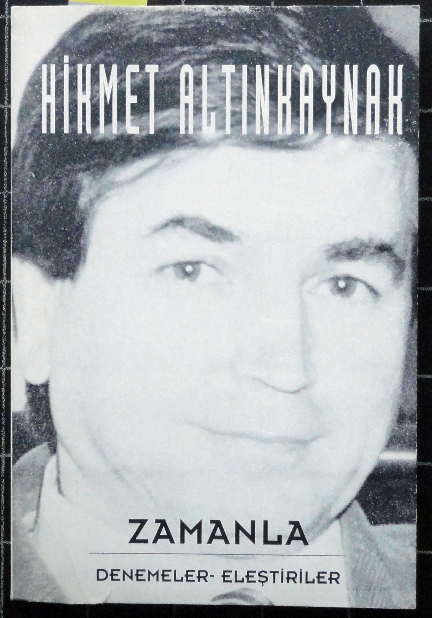 Zamanla Denemeler-Eleştirmeler