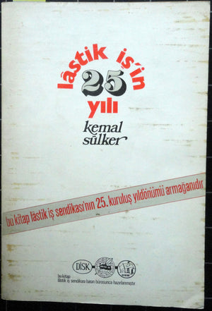 Lastik İş'in 25 Yılı