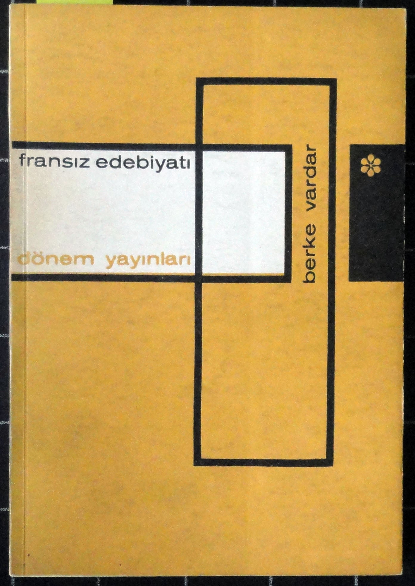 Fransız Edebiyatı 1. Cilt Ortaçağ ve XVI. Yüzyıl