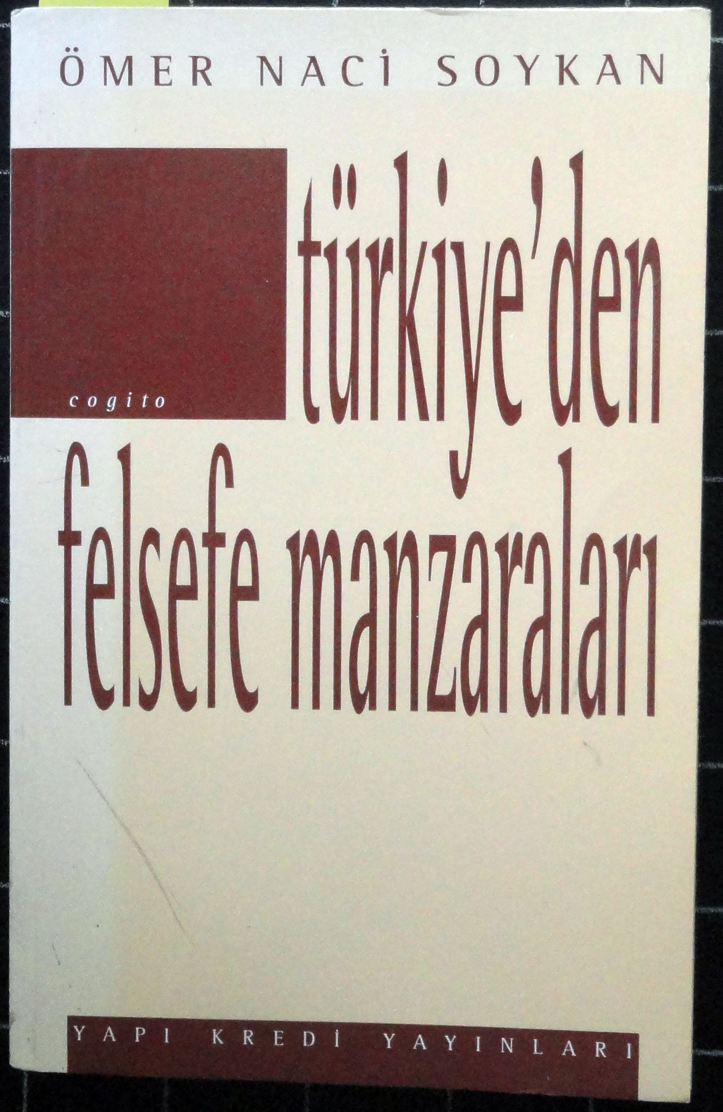 Türkiye'den Felsefe Manzaraları