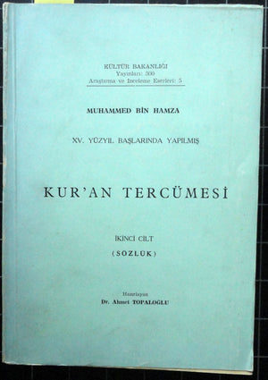 XV. Yüzyıl Başlarında Yapılmış Kur'an Tercümesi (İkinci Cilt - Sözlük)