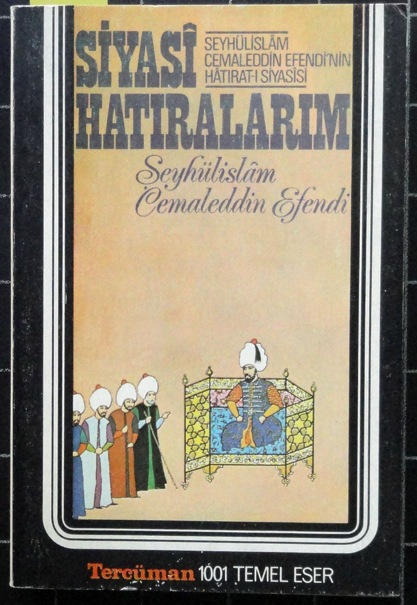 Siyasi Hatıralarım