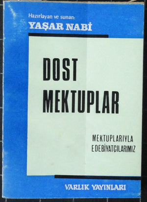 Dost Mektupları Mektuplarıyla Edebiyatçılarımız