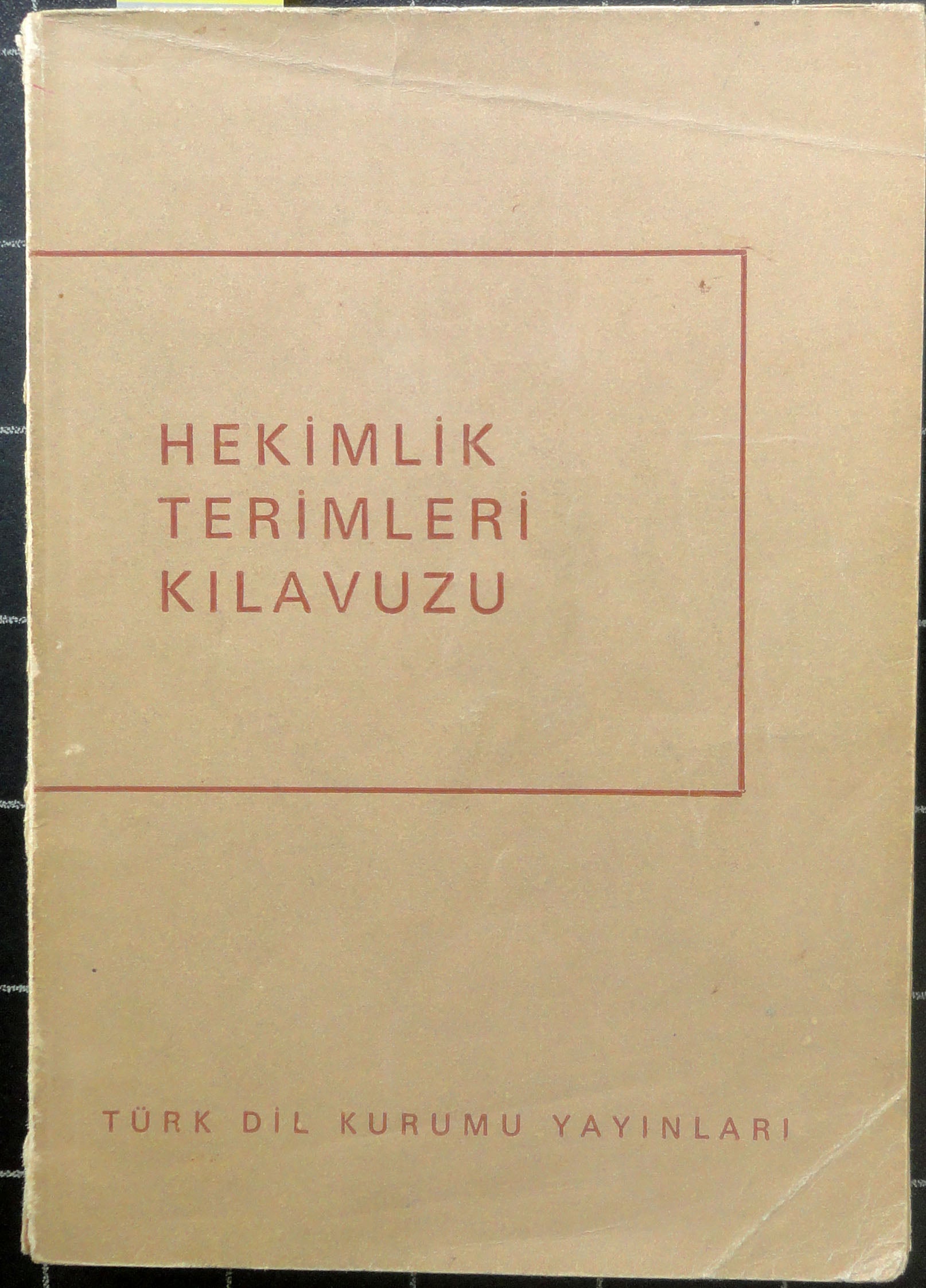 Hekimlik Terimleri Kılavuzu