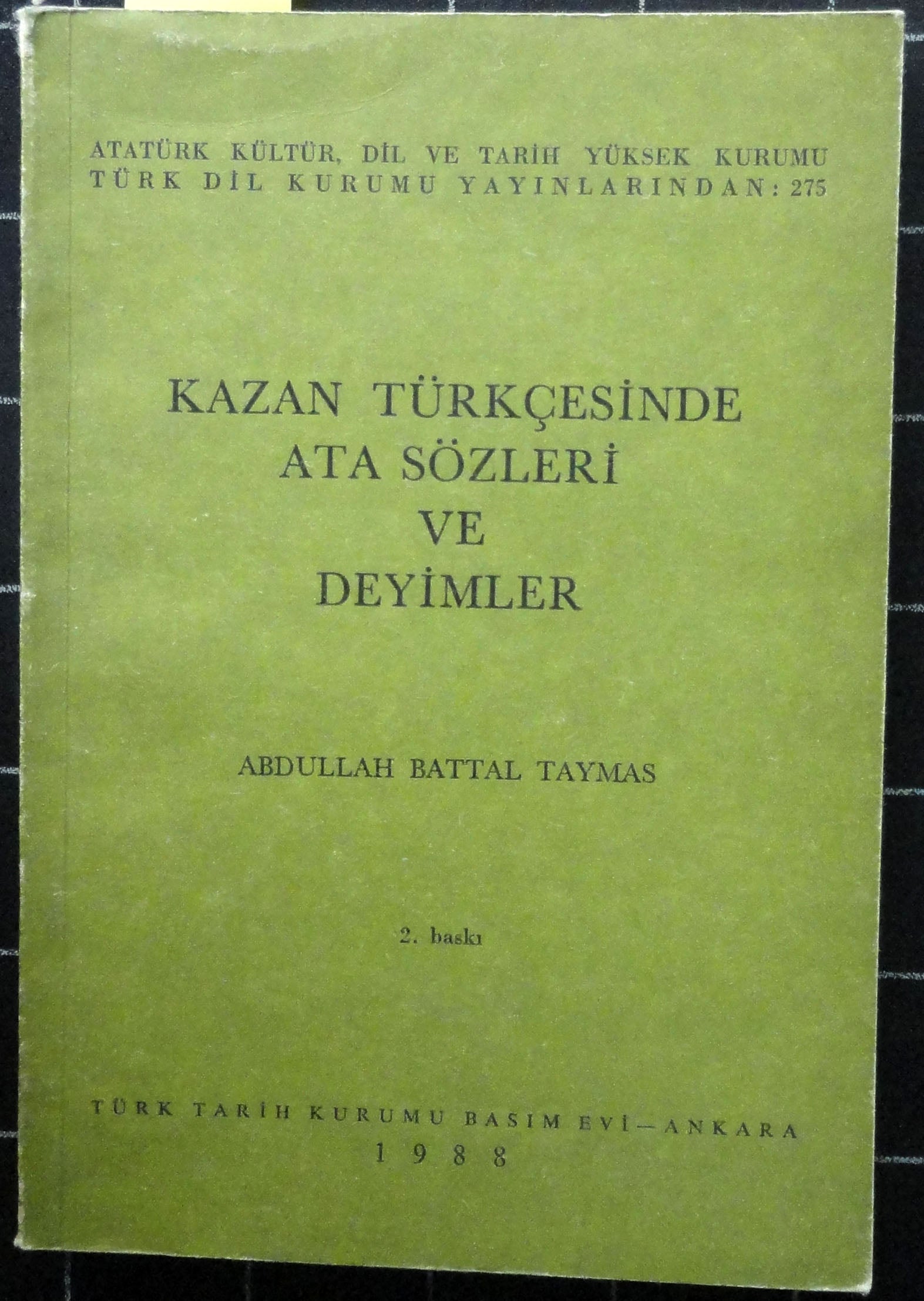 Kazan Türkçesinde Ata Sözleri ve Deyimler