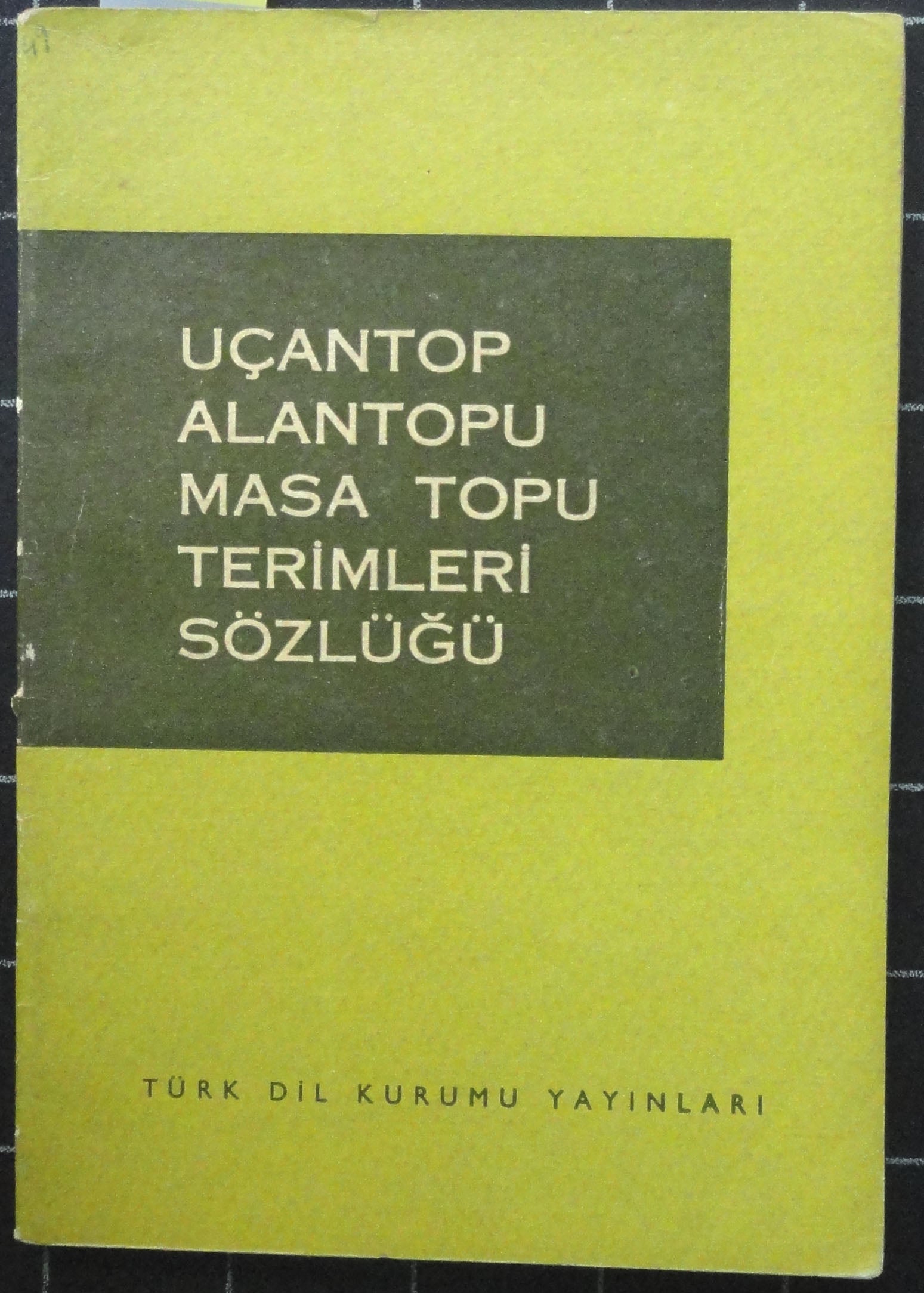 Uçantop Alantopu Masa Topu Terimleri Sözlüğü